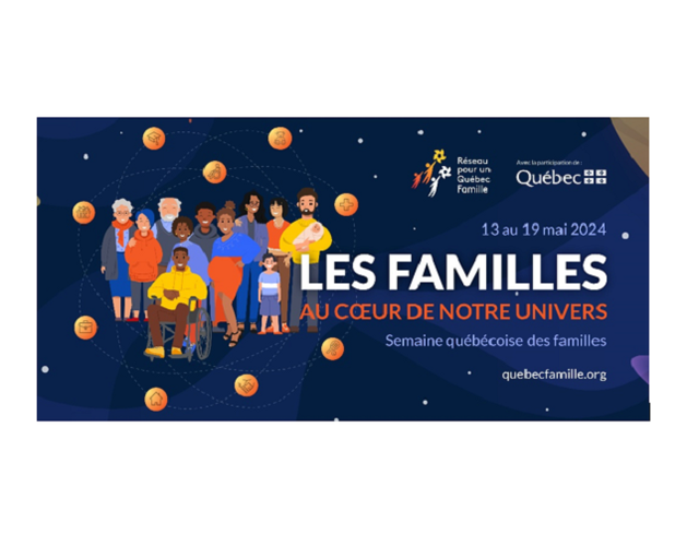 Semaine québécoise de la famille - Du 13 au 19 mai 2024