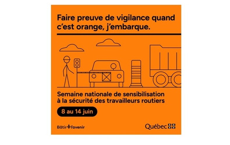 Semaine nationale de sensibilisation à la sécurité des travailleurs routiers