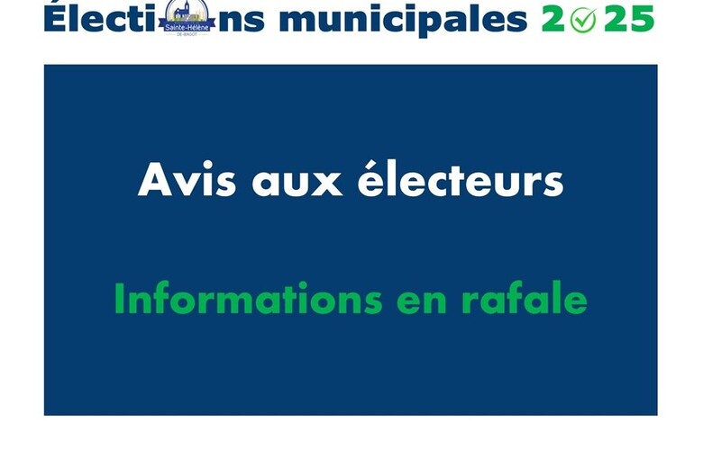 Élections municipales 2025 - Informations en rafale