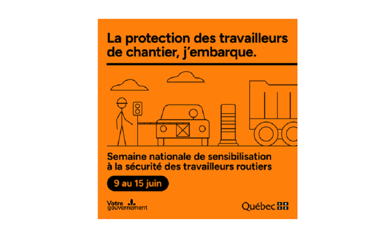 Semaine nationale de sensibilisation à la sécurité des travailleurs routiers