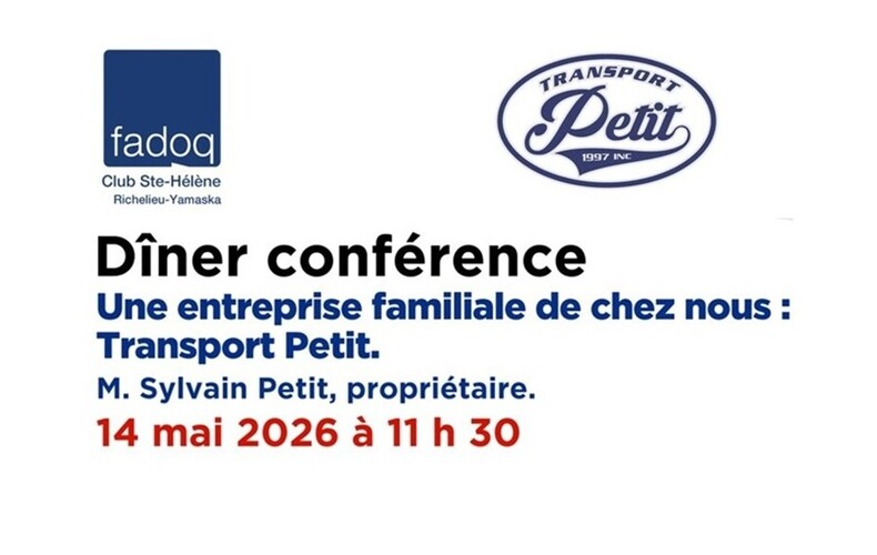 FADOQ - Dîner conférence le 14 mai 2026 - Une entreprise familiale de chez nous : Transport Petit
