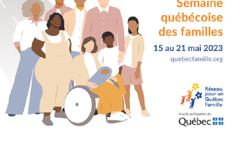Semaine québécoise des familles du 15 au 21 mai 2023