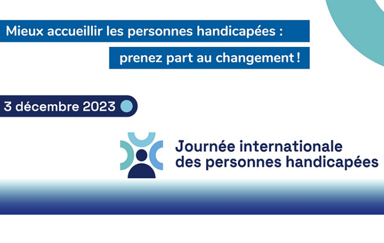 Journée internationale des personnes handicapées - Le 3 décembre 2023