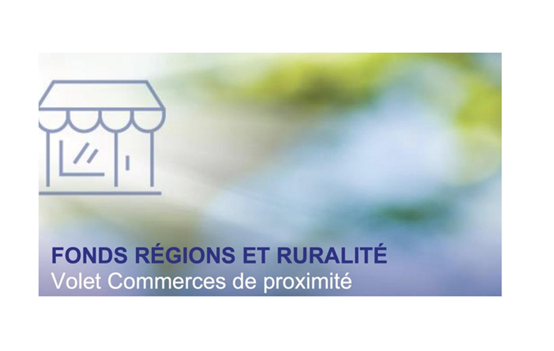 3e appel de projets du Fonds régions et ruralité (FRR) - Volet Commerces de proximité