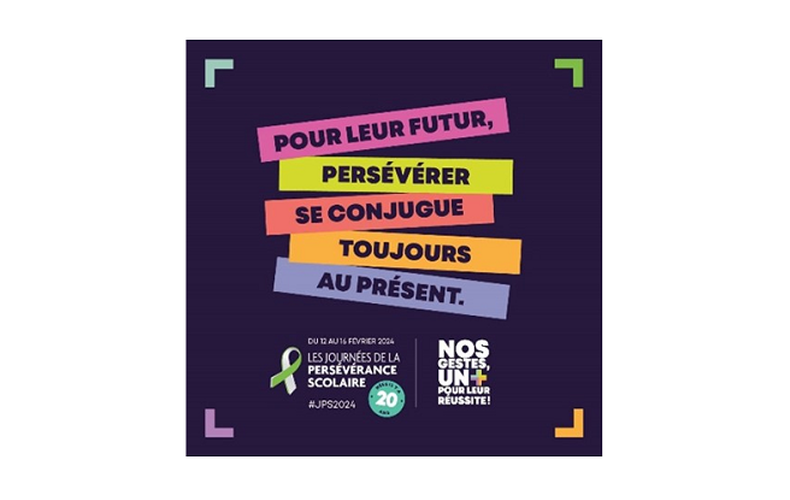 Les journées de persévérance scolaire - Du 12 au 16 février 2024