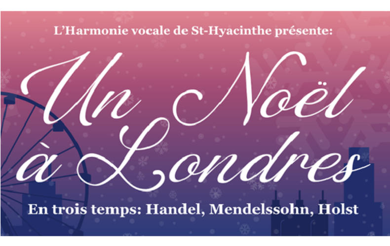 L'Harmonie vocale de Saint-Hyacinthe - Spectacle de Noël - Le 17 décembre 2023